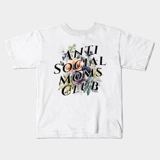 Anti Social Moms Club - Floral Kids T-Shirt